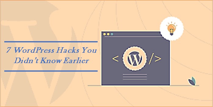 7-WordPress-Hacks-You-Didnt-Know-Earlier