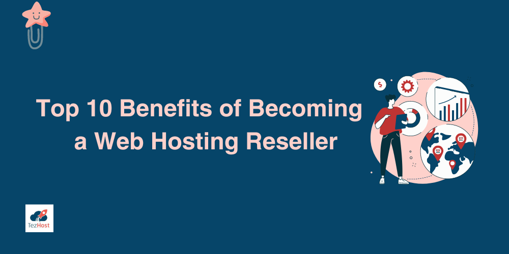 Benefits-of-Becoming-a-Web-Hosting-Reseller