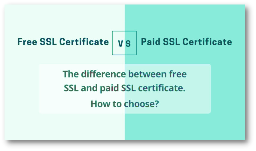 Free-SSL-Vs-Paid-SSL-Certificates-Which-One-to-Choose