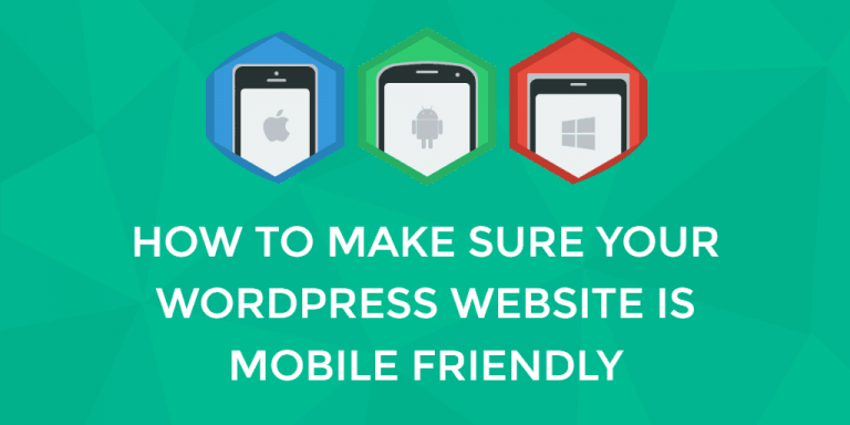 How-To-Make-Your-WordPress-Website-Mobile-Friendly