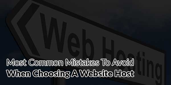 Most-Common-Mistakes-To-Avoid-When-Choosing-A-Website-Host-1