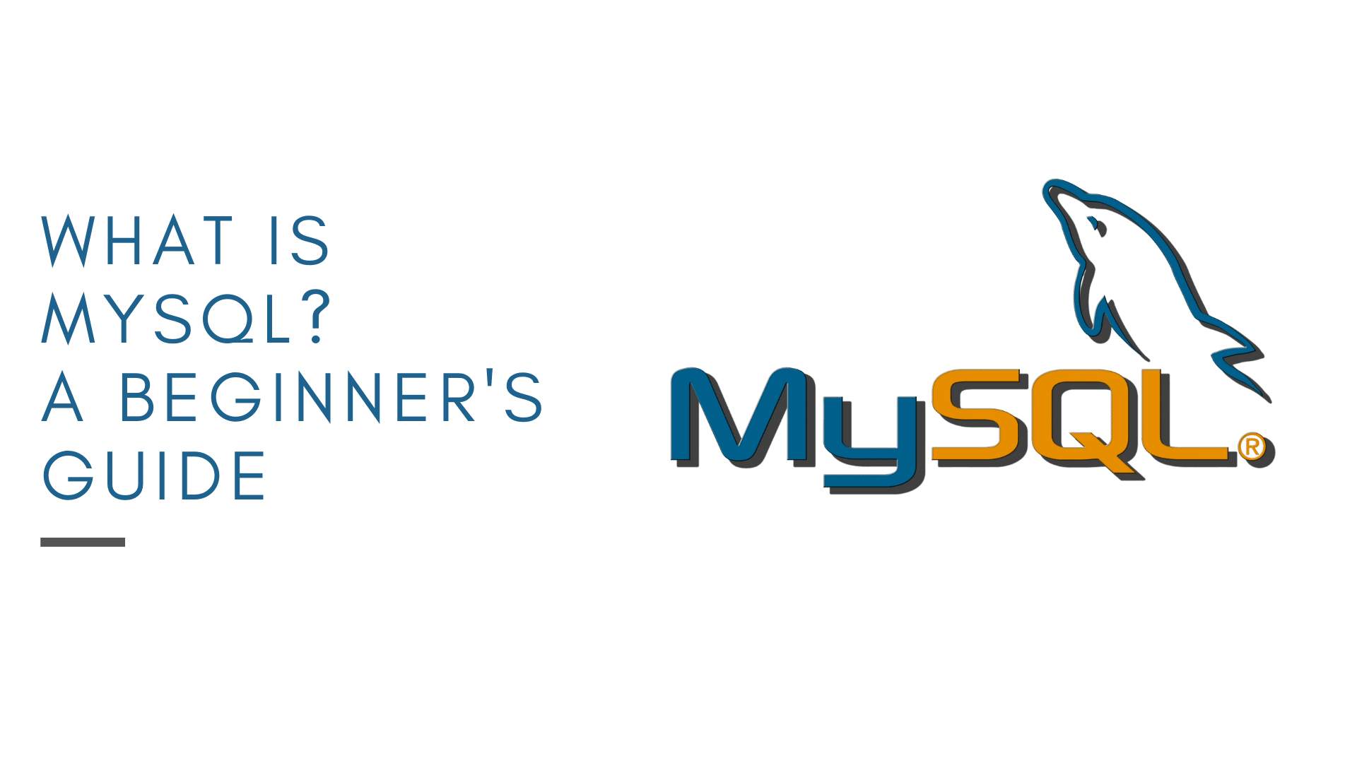 What-is-MySQL-A-Beginner-Friendly-Guide