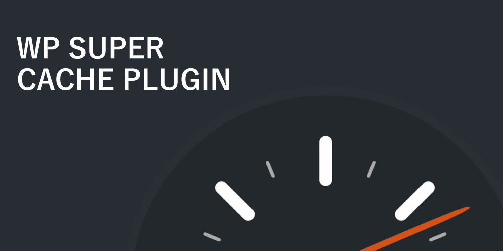WP Super Cache